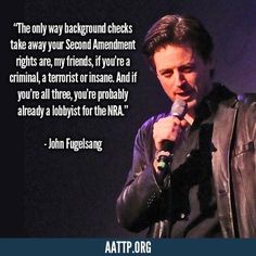 John Fugelsang gun control quote